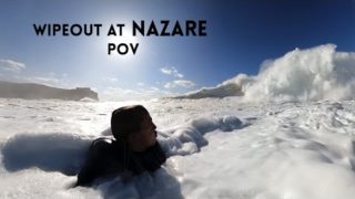 Getting destroyed at Nazare POV